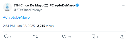 Tweet @ETHCincoDeMayo, 22 de enero 2025: #CryptoDeMayo